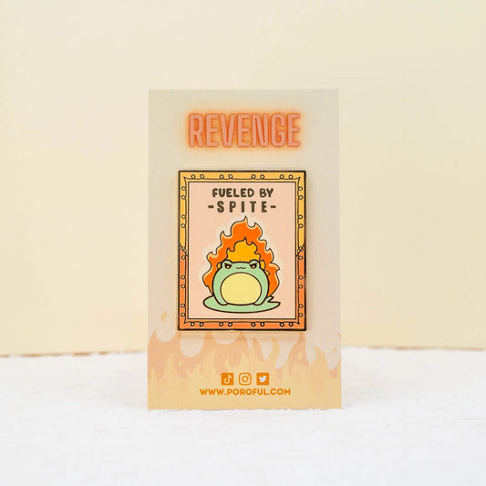 "Fueled by Spite" Pin